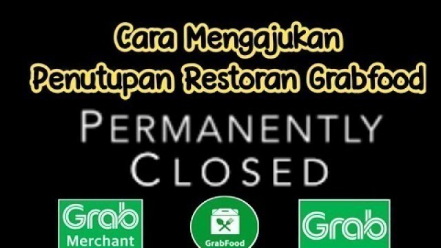 'Cara Menutup Permanen Grabmerchant || Cara Tutup Permanen Grabfood || Santi Maesyaroh'