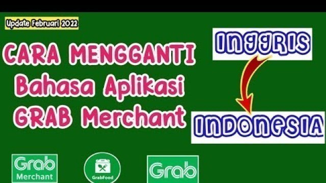 'Cara Mengganti Bahasa Di Aplikasi Grab Merchant || Tutorial Grabfood Penjual'