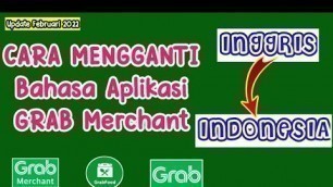 'Cara Mengganti Bahasa Di Aplikasi Grab Merchant || Tutorial Grabfood Penjual'