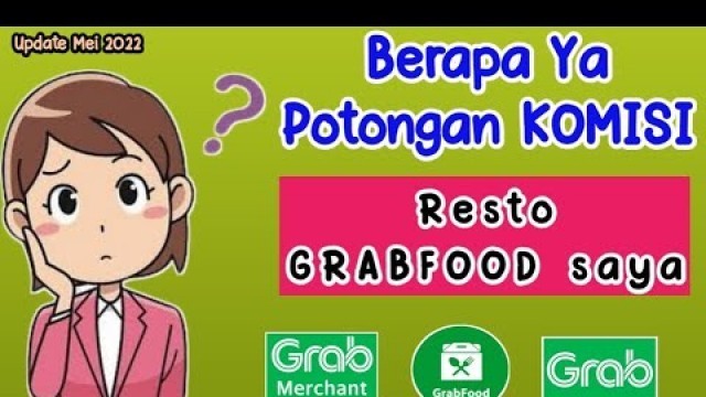 'Cara Melihat Potongan Komisi Grabfood || Cara Mengetahui Potongan Komisi Grabfood Terbaru'