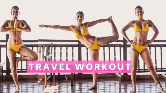 'TRAVEL WORKOUT | INDIAN FEMALE FITNESS | YOGASINI'