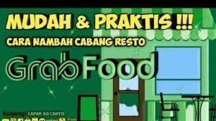 'Cara menambahkan cabang grabfood terbaru'