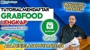 'Cara Mendaftar GrabFood LENGKAP dengan Penjelasan tentang Syarat Apa Saja yang Dibutuhkan'