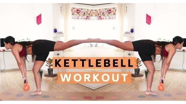 'KETTLE BELL WORKOUT | INDIAN FEMALE FITNESS | YOGASINI'