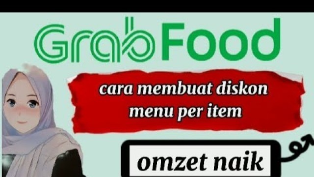 'membuat promo diskon menu di merchant grabfood per item/ perhidangan | banjir orderan | omset naik'