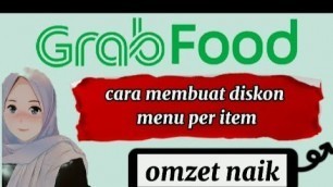 'membuat promo diskon menu di merchant grabfood per item/ perhidangan | banjir orderan | omset naik'