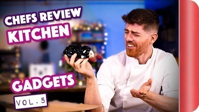 'Chefs Review Kitchen Gadgets | Vol. 5 | SORTEDfood'