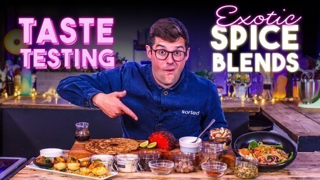 'Taste Testing ‘Exotic’ Spice Blends and Recipes for using them Ep.2 | Sorted Food'