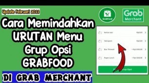 'Cara Mengatur Urutan Grup Opsi GRABFOOD Di Grab Merchant || Tutorial Grabfood Penjual'