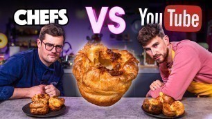 'CHEFS vs YOUTUBE - How to make the BEST Yorkshire Puddings?? | Sorted Food'