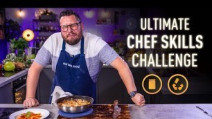 'Ultimate CHEF SKILLS Challenge: LEFTOVERS | Sorted Food'