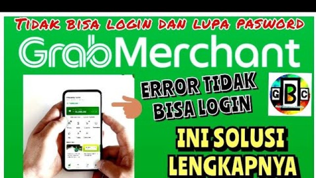 'SOLUSI GRAB MERCHANT ERROR DAN LUPA PASWORD || GRAB MERCHANT TIDAK BISA MASUK@Grab Bengkulu Channel'