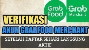 'Verifikasi Akun Grabfood Merchant'