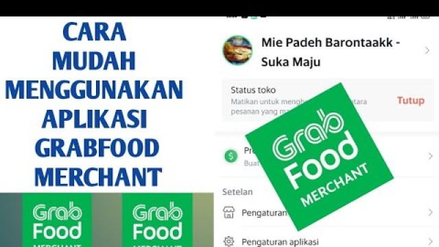 'Cara Menggunakan Aplikasi Grabfood Merchant Pemula 2020'