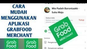 'Cara Menggunakan Aplikasi Grabfood Merchant Pemula 2020'