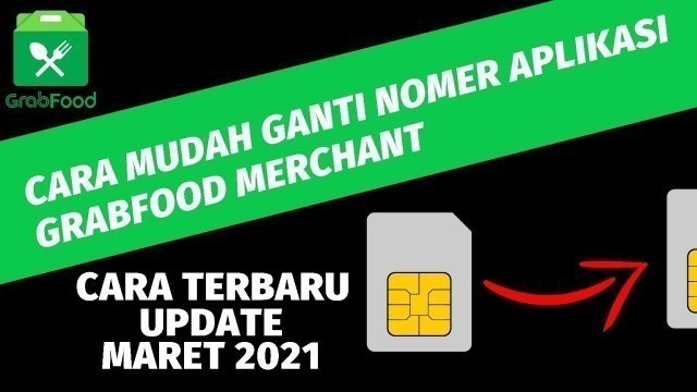 'Cara Merubah Nomer Telepon Grabfood merchant | Cara Terbaru Update Maret 2021'