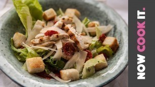 'Chicken Caesar Salad Recipe | Now Cook It'