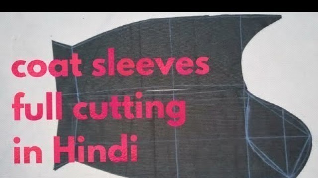 'Coat sleeves cutting in hindi'