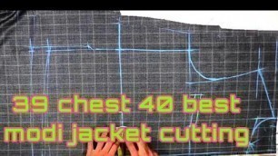 'Modi jacket cutting 39 chest 40 west'