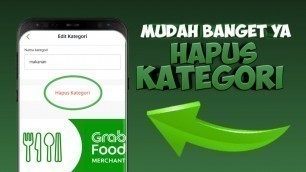 'Tutorial cara menghapus kategori di grabfood merchant ternyata sangat mudah dan praktis, tanpa ribet'