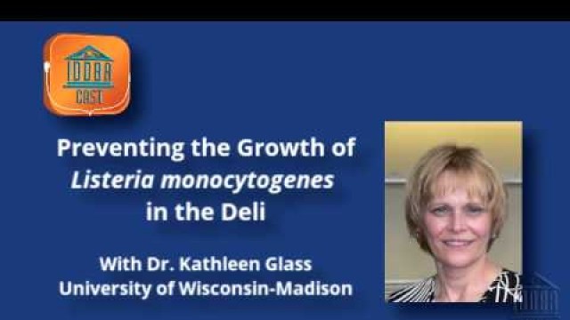 'Safe Food Matters!: Preventing Growth of Listeria Monocytogenes in the Deli'