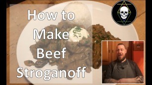 'How to make Beef Stroganoff'