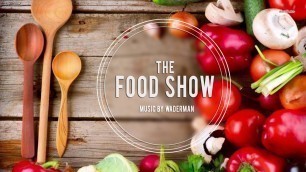 'Premium background music for Cooking Shows and Videos - Food Show Kochshow Music'