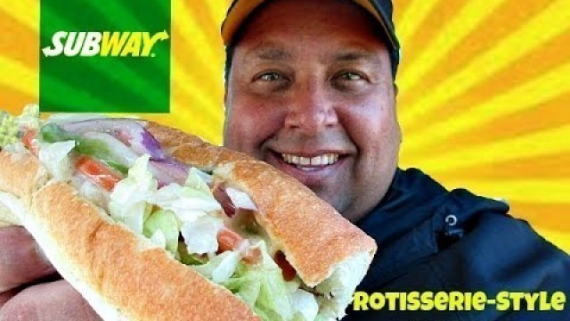 'SUBWAY® Rotisserie - Style Chicken Sandwich REVIEW!'