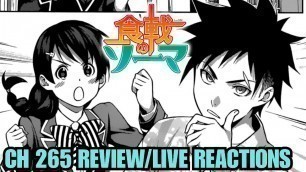 'CR: Shokugeki No Soma Ch 265 Live Reactions| MEGUMI & SOMA\'S MYSTERY ADVENTURE, MURDER AT THE HOTEL?'