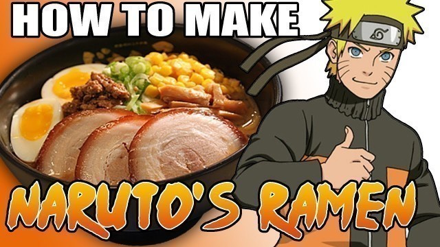 'How to Make: NARUTO\'S RAMEN (Parody)'