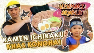 'UZUMAKI ARNOLD! NARUTO RAMEN ICHIRAKU KHAS KONOHA'