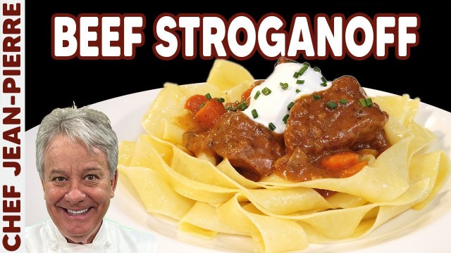 'Beef Stroganoff or Stroganov?! - Chef Jean-Pierre'