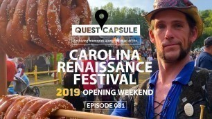 '2019 Carolina Renaissance Festival - Opening Weekend - Food, Shows, Marketplace - Quest Capsule'