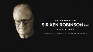 'A Tribute to Sir Ken Robinson'