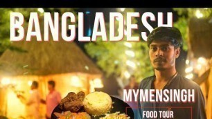 'Local Shows Mymensingh Food Vlog l Bangladesh Street Food'