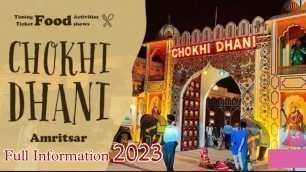 'Chokhi Dhani in Amritsar||Ticket price, food ,Shows,All information||Chokhi Dhani Rajsthani culture'