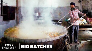 'How The World\'s Largest Community Kitchen Feeds 100,000 Daily At Golden Temple, India | Big Batches'