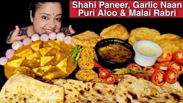 'EATING Shahi Paneer, Garlic Naan, Aloo Puri & Malai Rabri | Indian Food Mukbang ASMR'