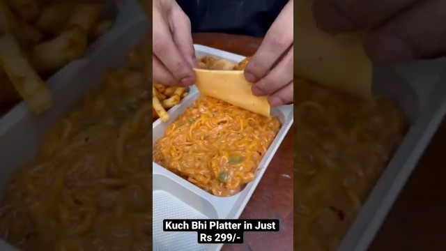 'Kuch Bhi Platter