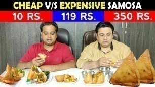 'Cheap vs. Expensive SAMOSA Challenge ! SAMOSA Comparison ! Delhi Street Food ! Indian Food Vlogs'