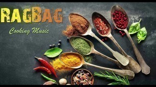 'RagBag | No Copyright Music for Cooking Shows and Videos - Food Show Kochshow Music'