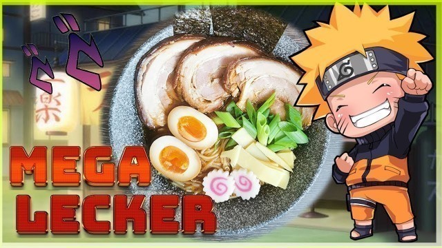 'Das LECKERSTE Ramen Rezept zum selber machen - Naruto'