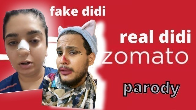 'zomato didi gone viral | zomato guy attack | parody |'