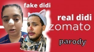 'zomato didi gone viral | zomato guy attack | parody |'