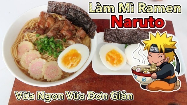 'Lâm Vlog - Làm Mì Ramen Naruto Đơn Giản Tại Nhà | Naruto Ramen'