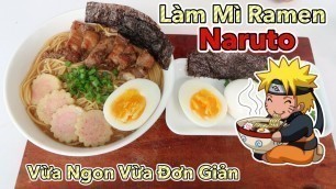 'Lâm Vlog - Làm Mì Ramen Naruto Đơn Giản Tại Nhà | Naruto Ramen'