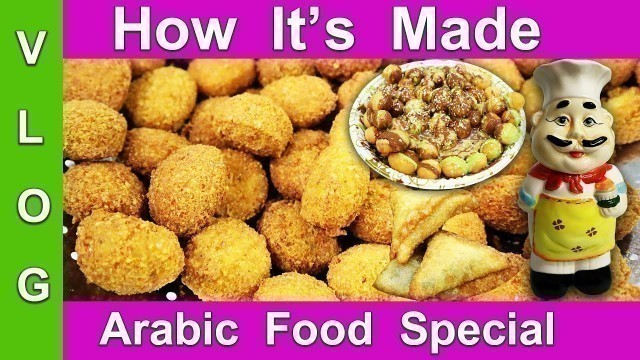 'How It\'s Made| Arabic Food SPECIAL| VLOG| in Arabic| with English Subtitles'