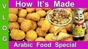 'How It\'s Made| Arabic Food SPECIAL| VLOG| in Arabic| with English Subtitles'