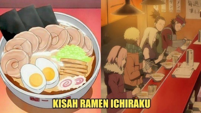 'KISAH RAMEN ICHIRAKU - TEMPAT LEGENDARIS ERA NARUTO SAMPAI BORUTO'