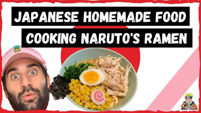 'JAPANESE HOMEMADE FOOD | COOKING NARUTO\'S RAMEN'